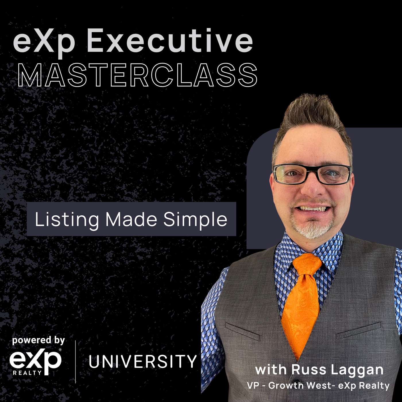 eXp Executive Masterclass: Listing Made Simple