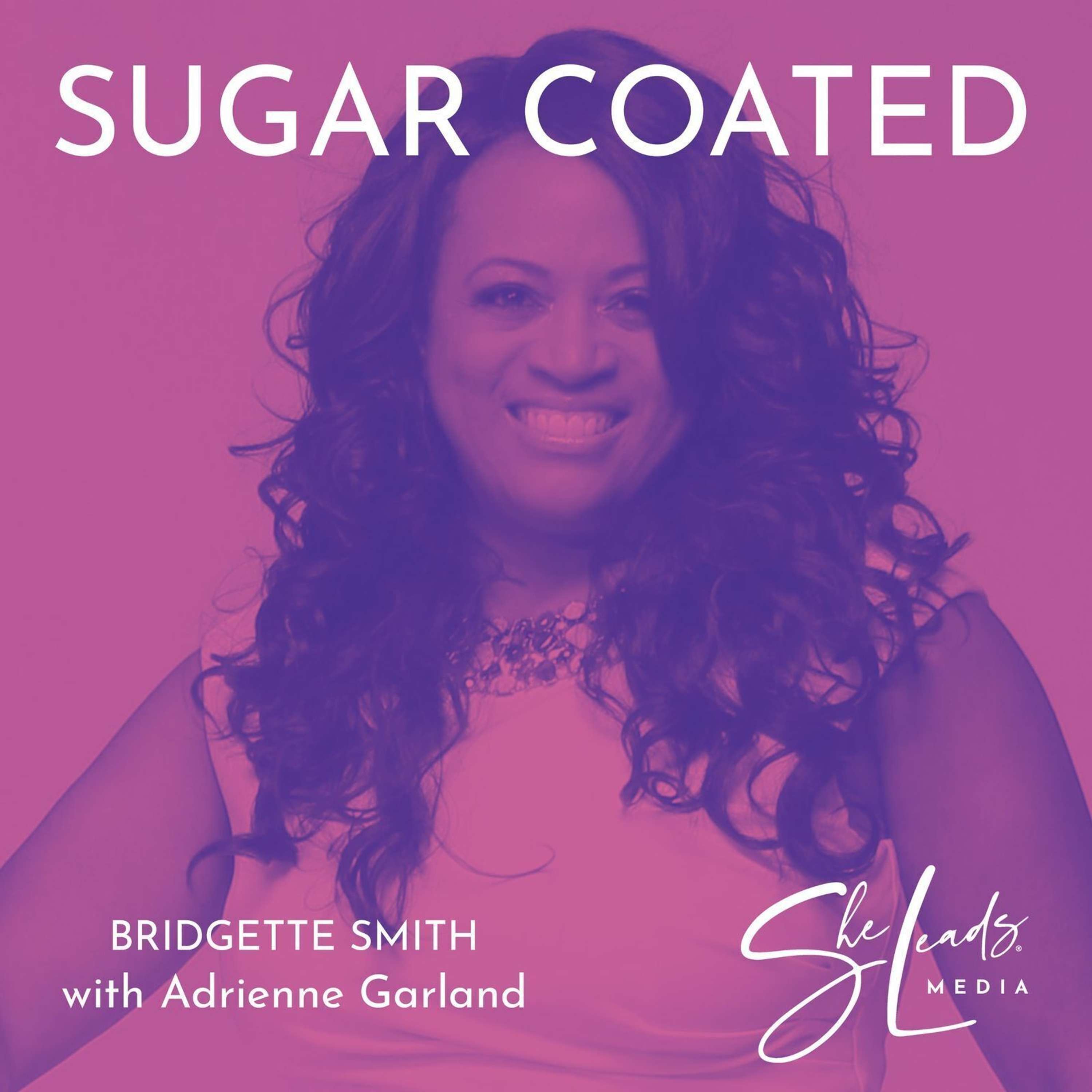 Visualize, Believe, and Achieve with Bridgette I. Smith