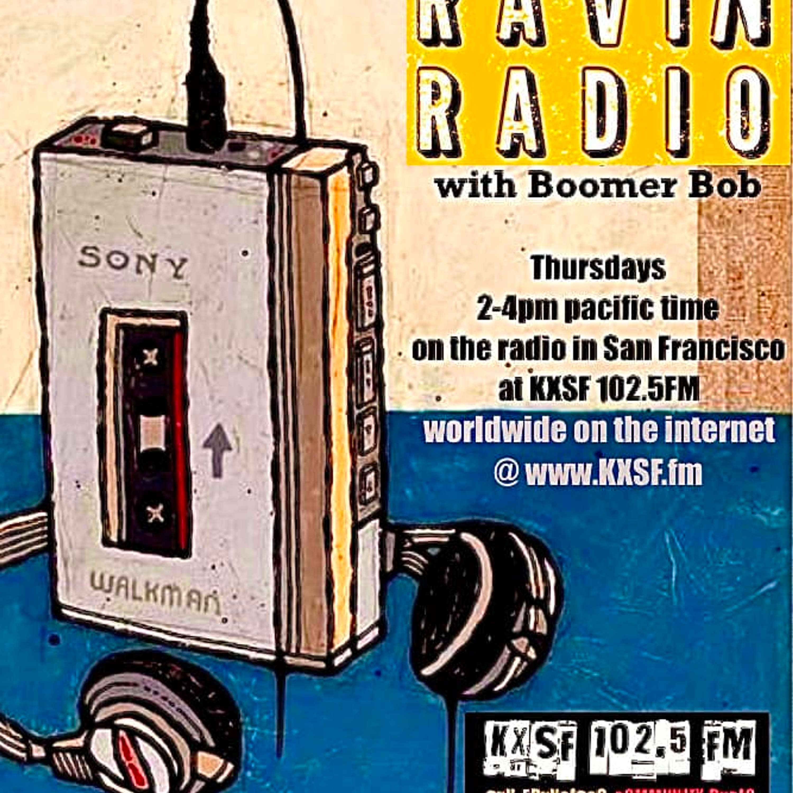 The RAVIN\' RADIO Show and BLUES & ALL THAT JAZZ with Boomer Bob