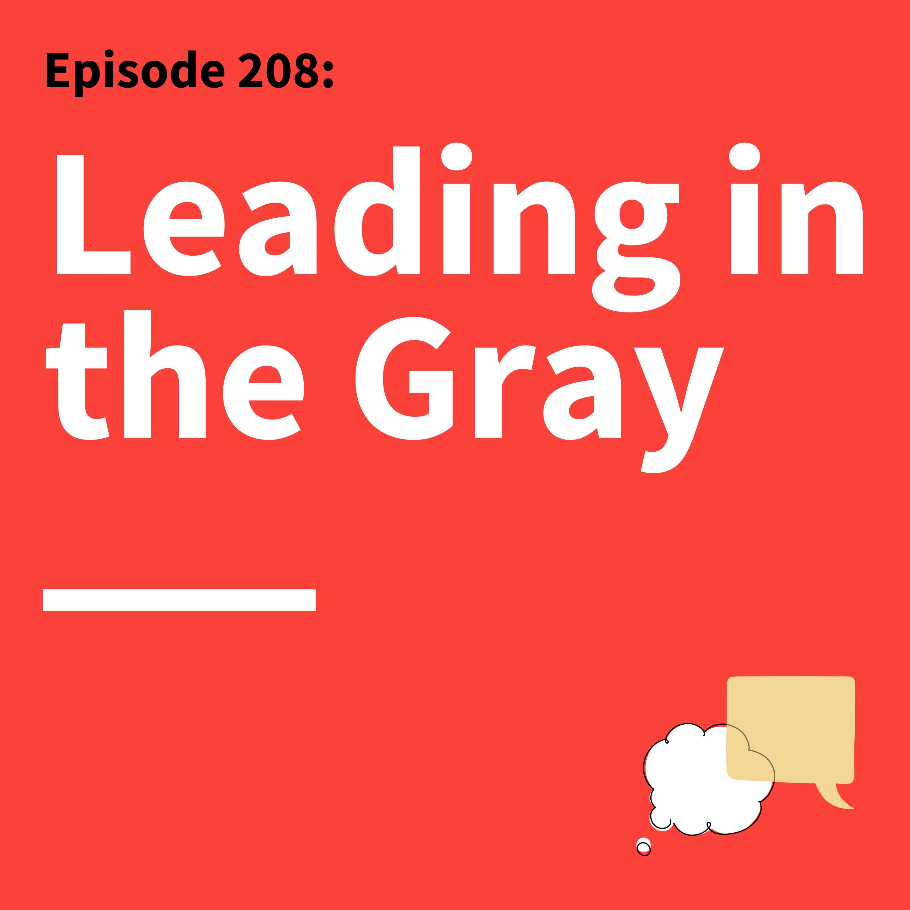 208. Ambiguity to Action: Tensions and Trade-Offs of Leadership and Communication 208. Ambiguity to Action: Tensions and Trade-Offs of Leadership and Communication