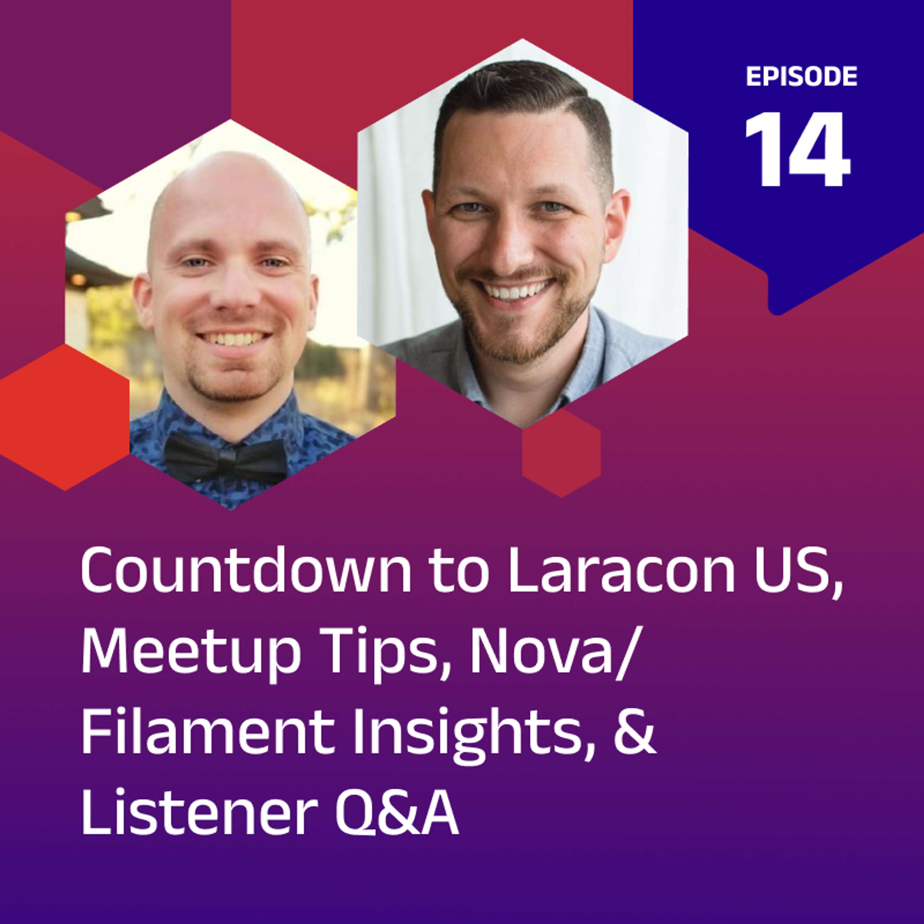 Countdown to Laracon US, Meetup Tips, Nova/Filament Insights, and Listener Q&A