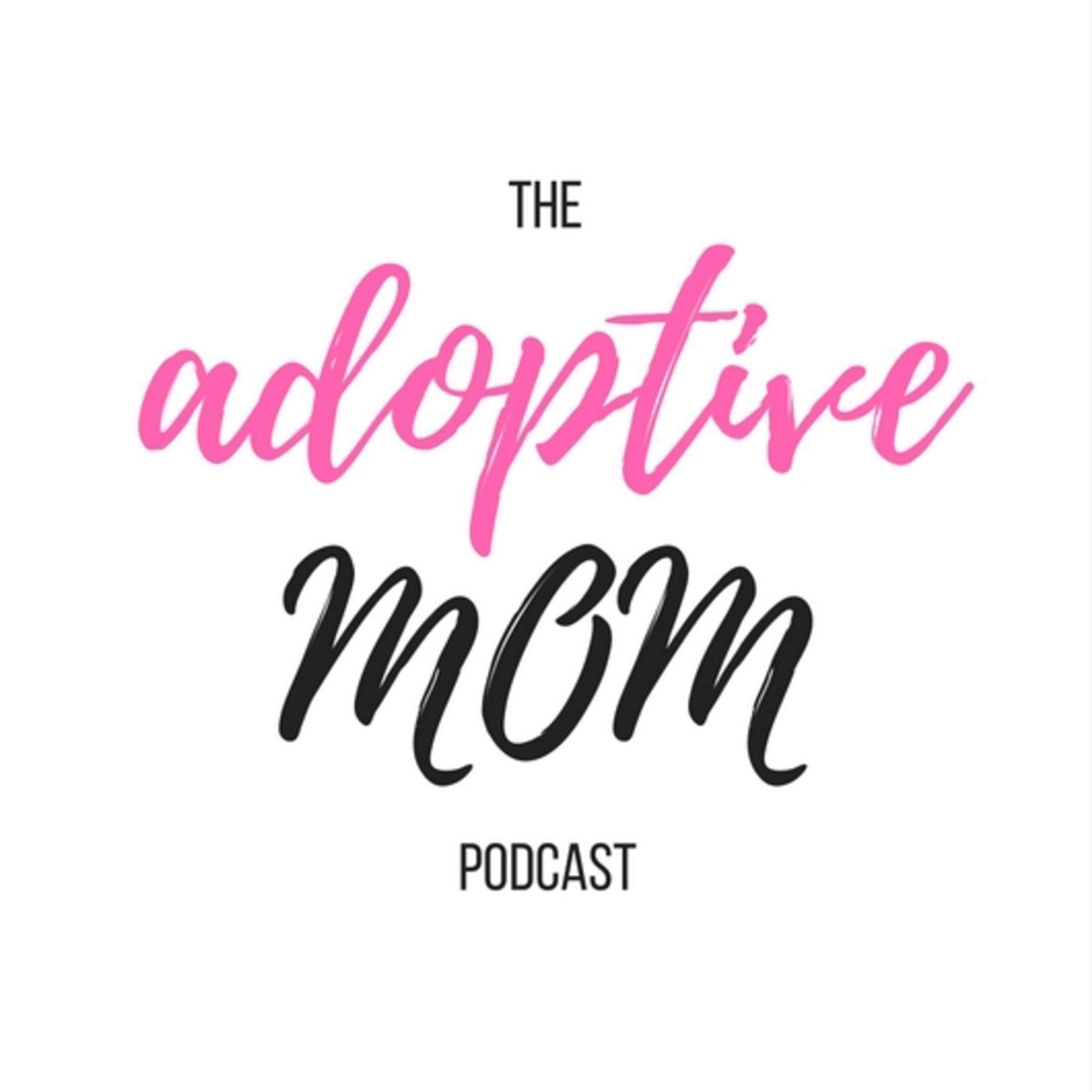 The Adoptive Mom