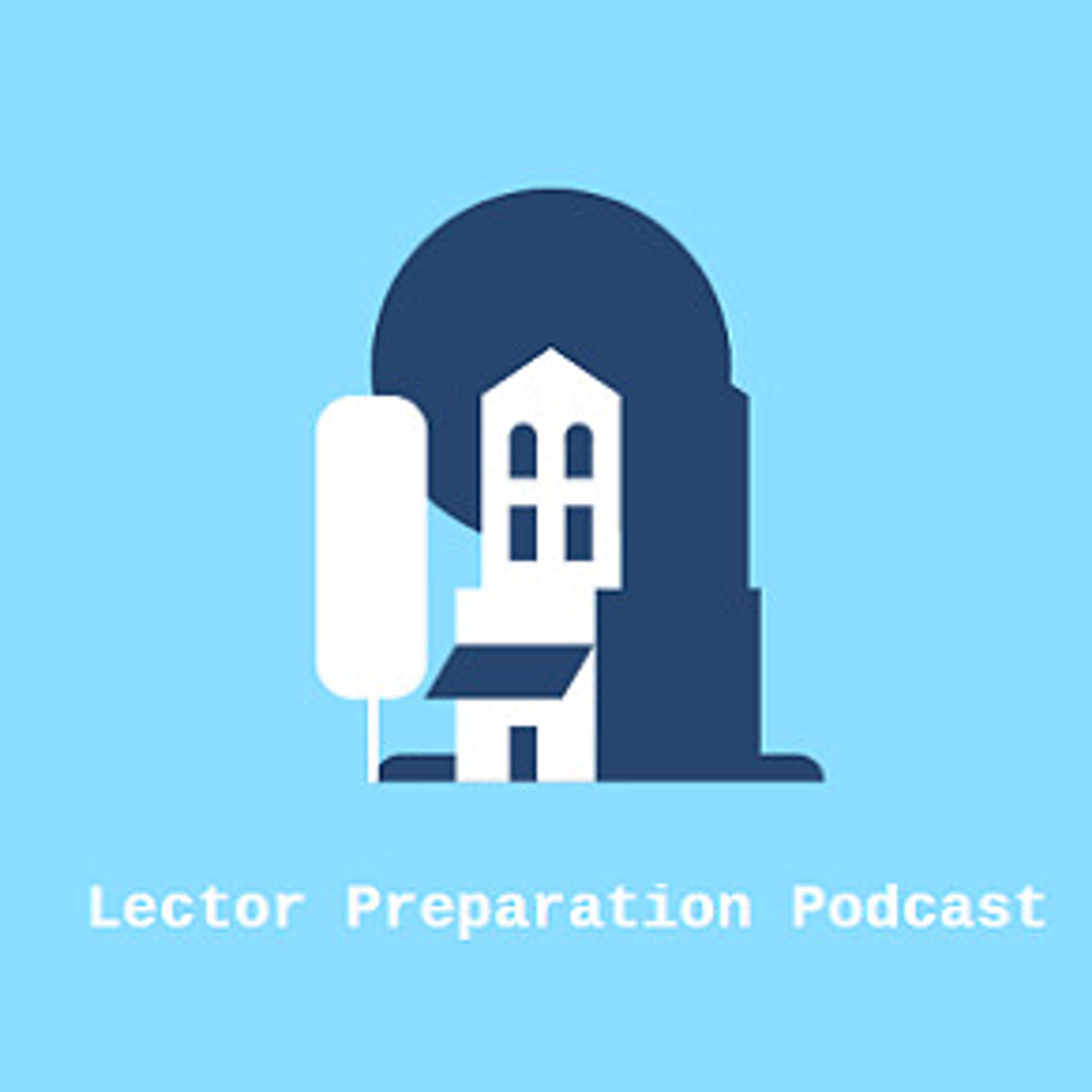 Lector Preparation Podcast