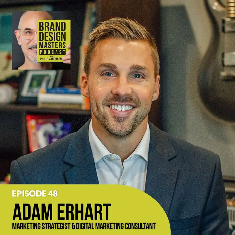 Adam Erhart - From Flying Jets to Helping Brands Soar: Adam Erhart’s Journey from Pilot to Marketing Strategist