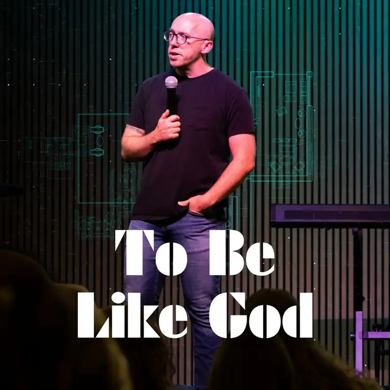 To Be Like God