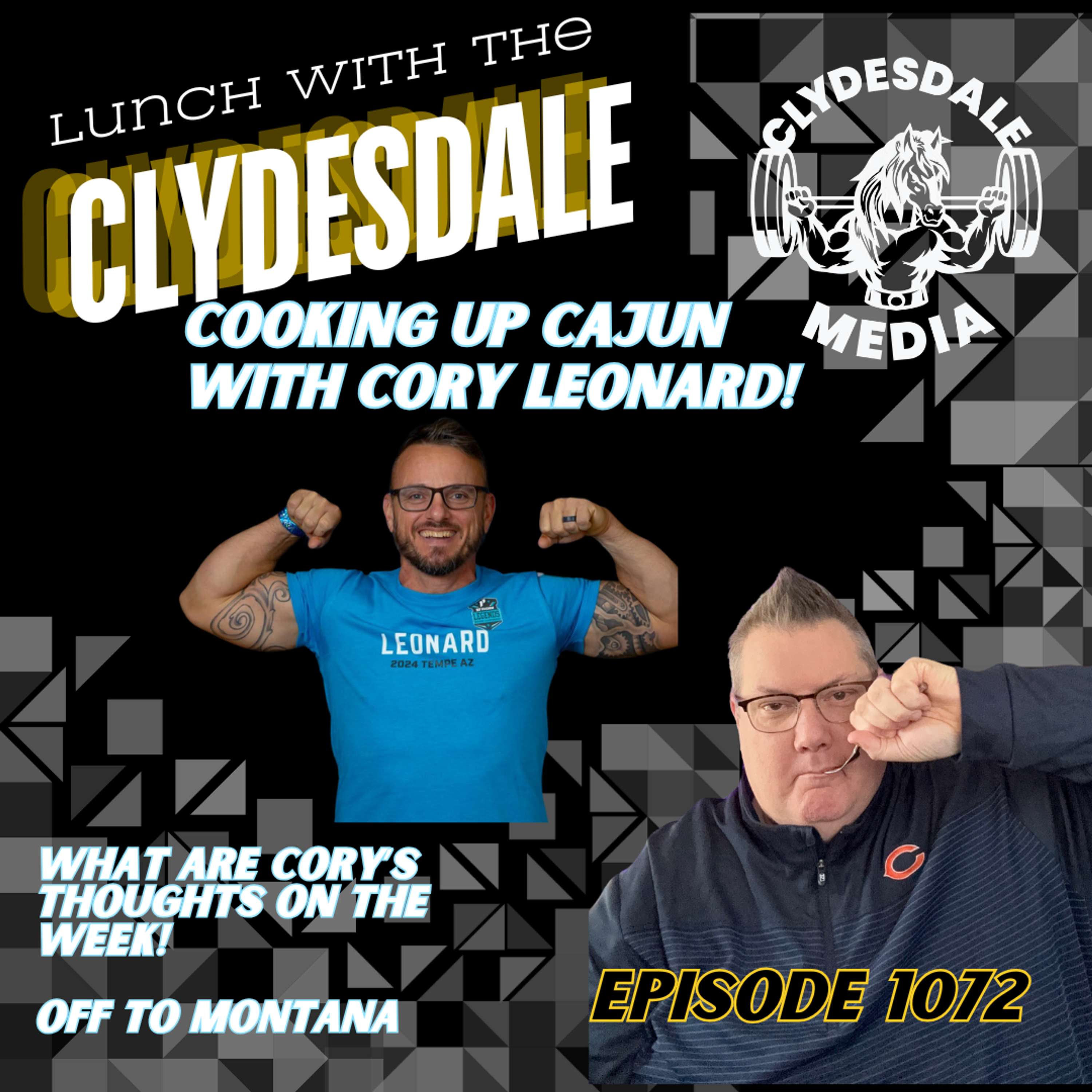 Lunch with the Clydesdale - Cajun Wednesday - What is Cory up To this week?