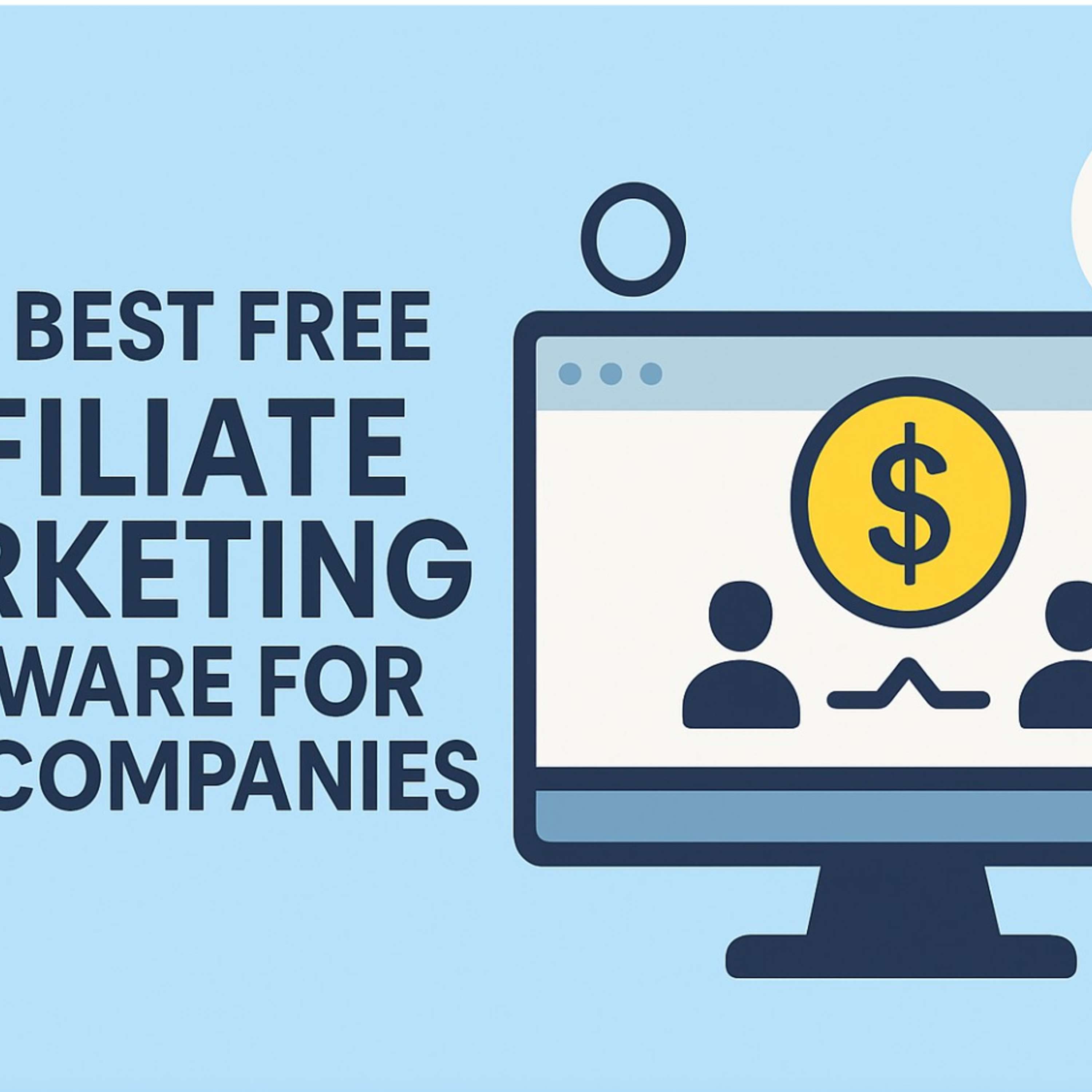 The 5 Best Free Affiliate Marketing Software for SaaS Companies in 2025