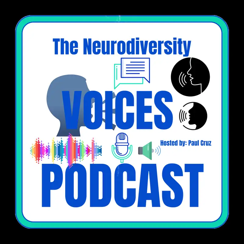 Advocacy, Collaboration, and Change: Building a Better Future for Neurodiversity