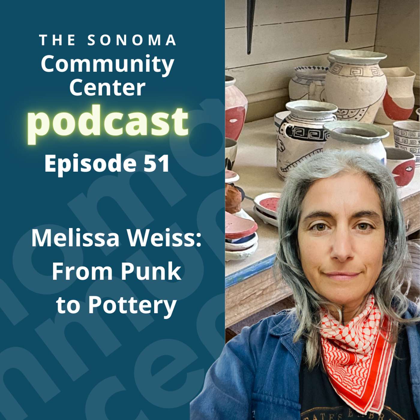 Episode 51: Melissa Weiss — From Punk to Pottery