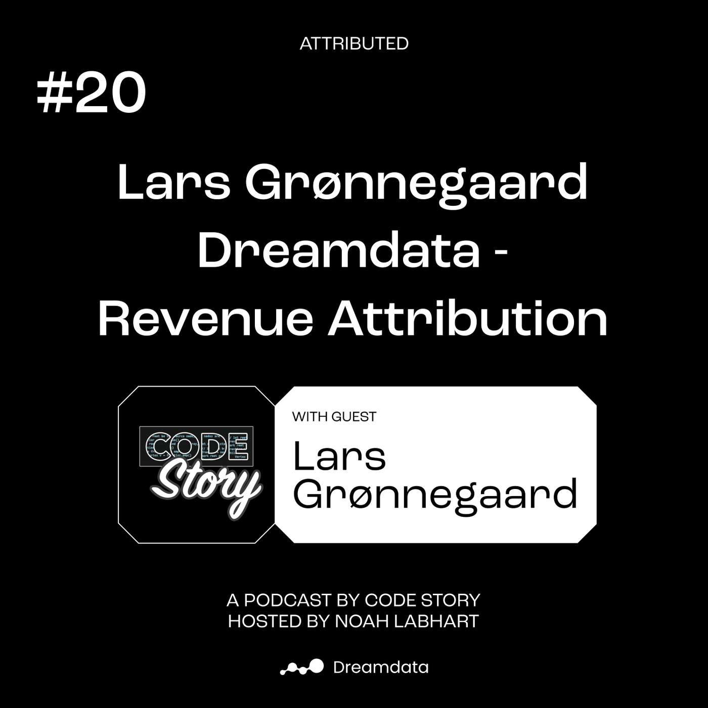 Attributed - A podcast by Dreamdata