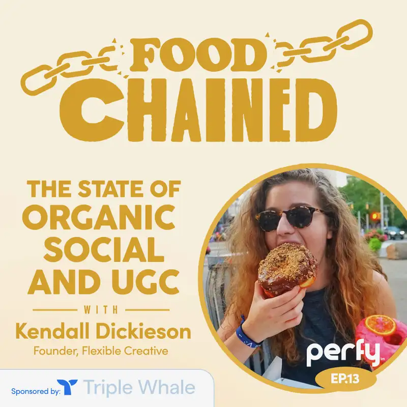 The State of Organic Social and UGC w/ Kendall Dickieson