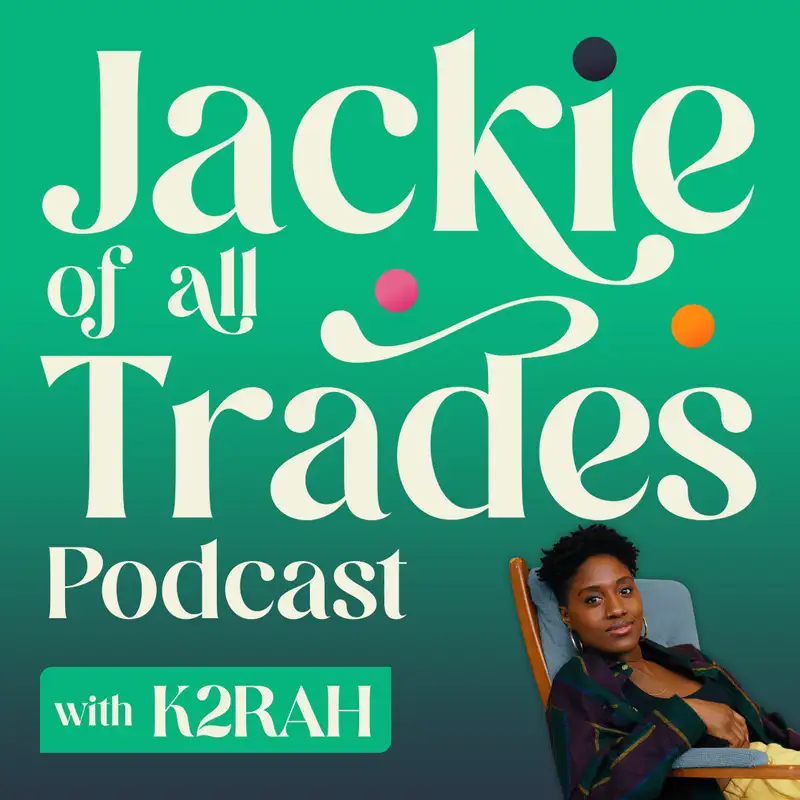Introducing... Jackie of all Trades Podcast