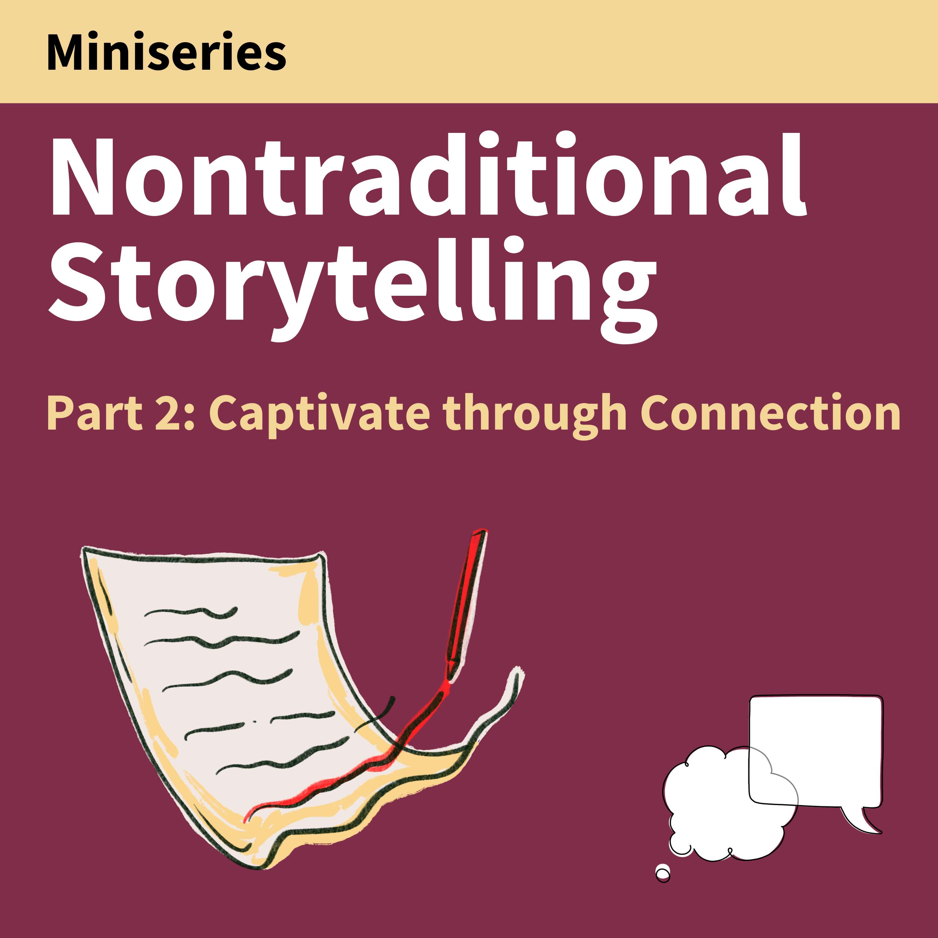 171. Advice from Nontraditional Storytellers Part 2