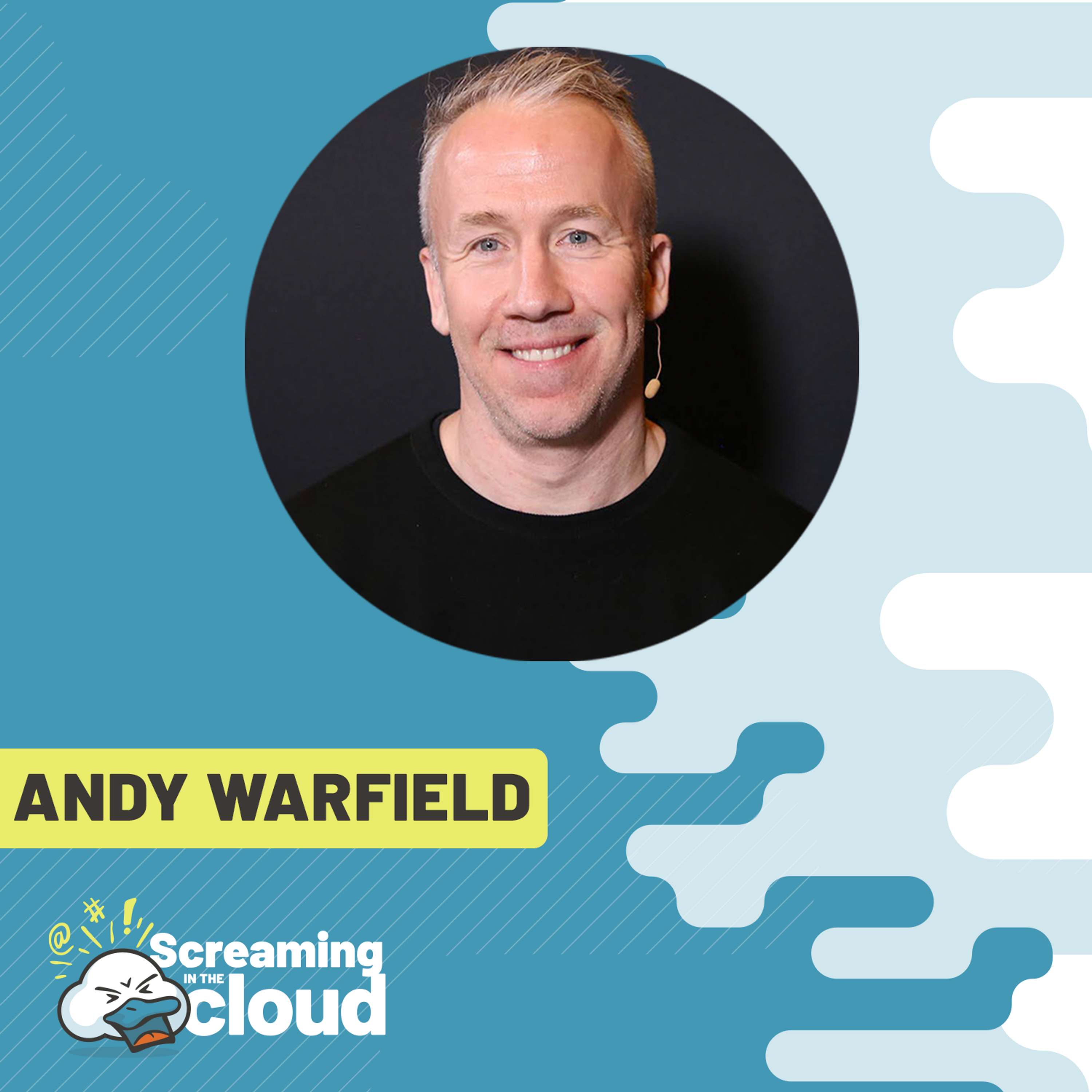 S3 and the Evolution of Storage with Andy Warfield - podcast episode cover