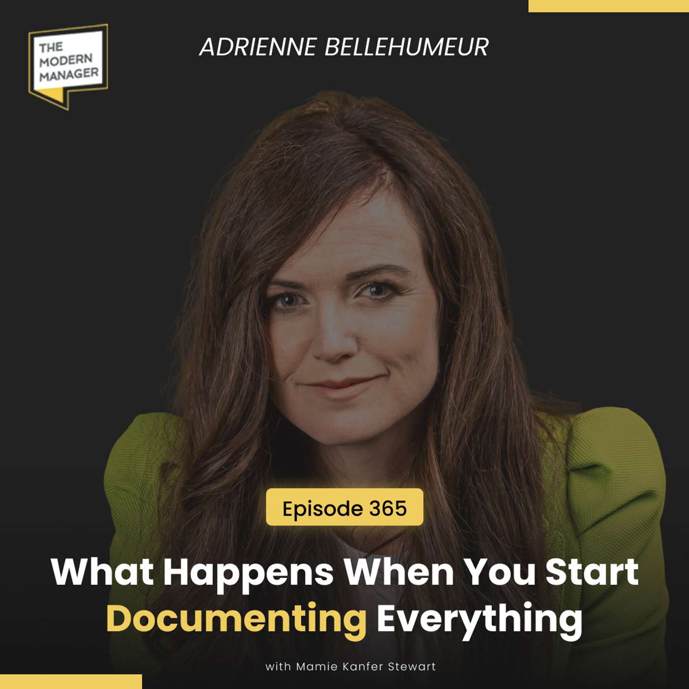 365: What Happens When You Start Documenting Everything with Adrienne Bellehumeur