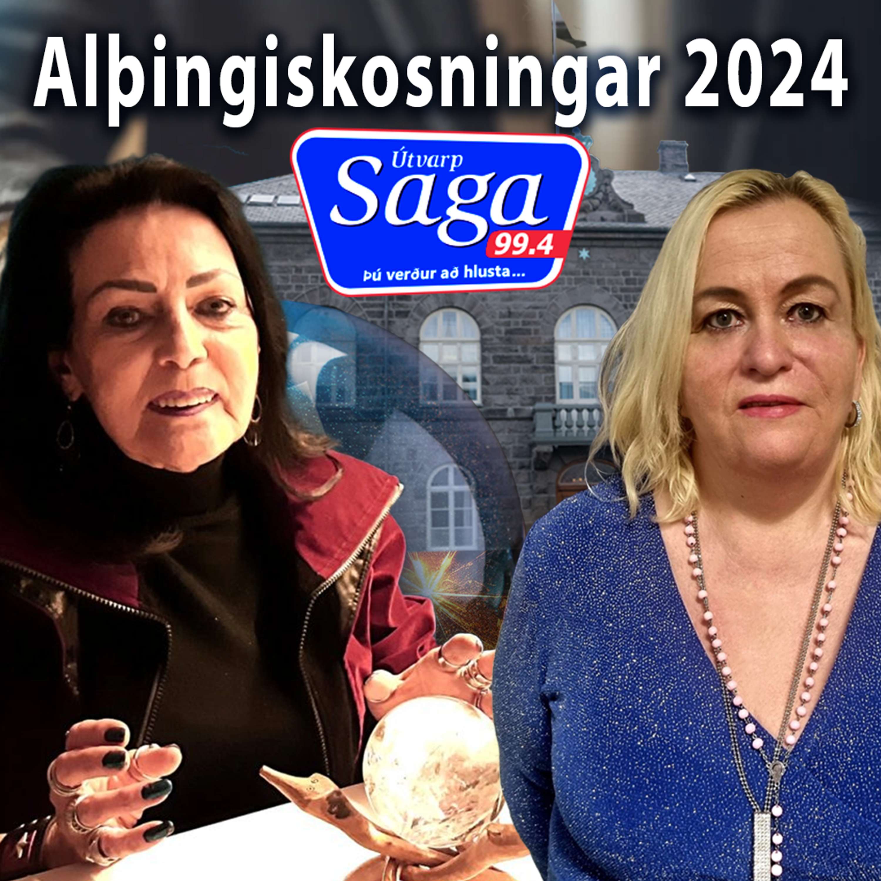 Spáin fyrir alþingiskosningarnar: Guðrún Kristín Ívarsdóttir miðil og heilari og  Sigríður Sigfúsdóttir eða Sirrý spá