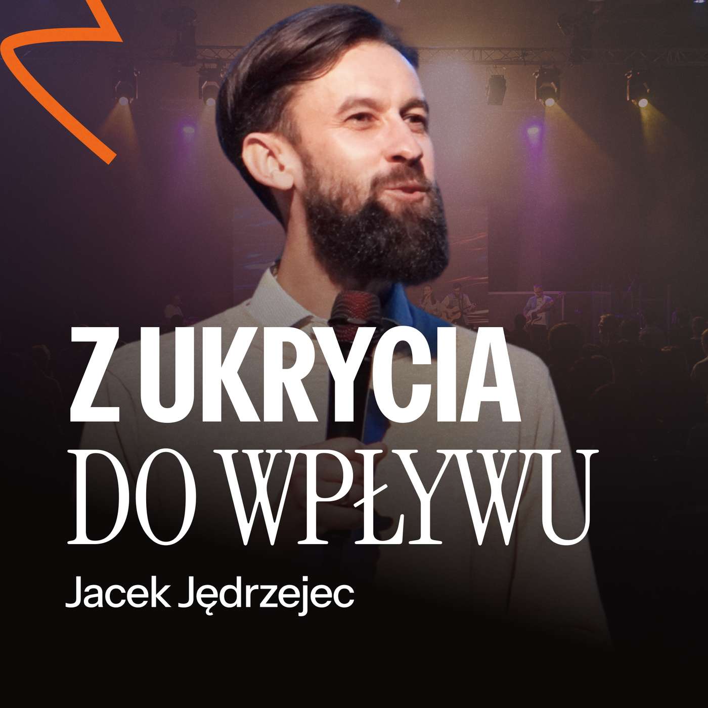 #251: Z ukrycia do wpływu – Jacek Jędrzejec | 28.09.2025 #251: Z ukrycia do wpływu – Jacek Jędrzejec | 28.09.2025
