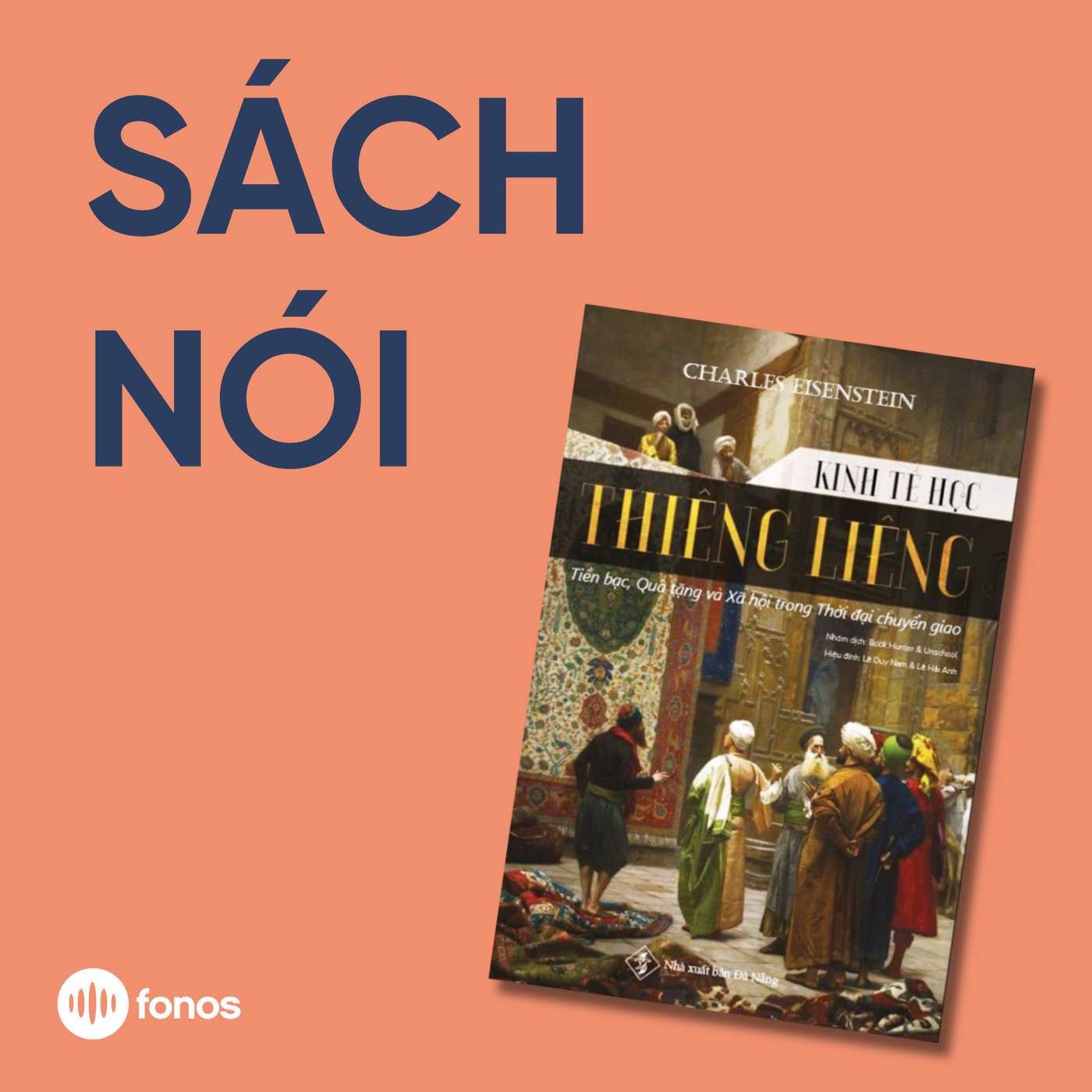 Kinh Tế Học Thiêng Liêng [Sách Nói]