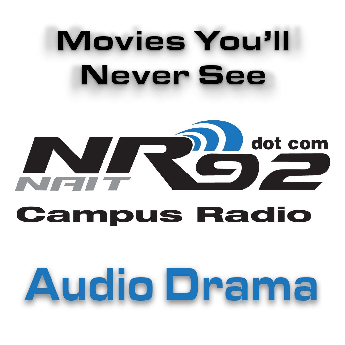 Movies You'll Never See