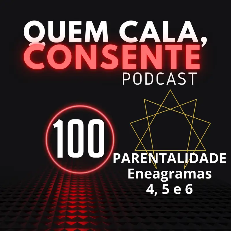 Parentalidade no Eneagrama (4,5 e 6)