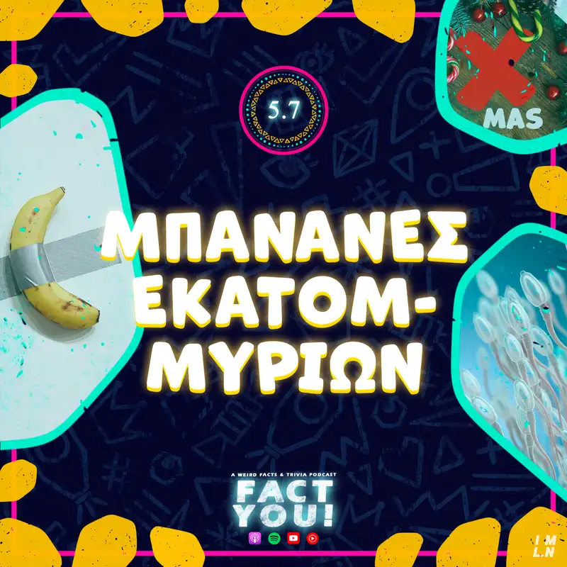 Μπανάνες Εκατομμυρίων! | S05E07 | Fact You!