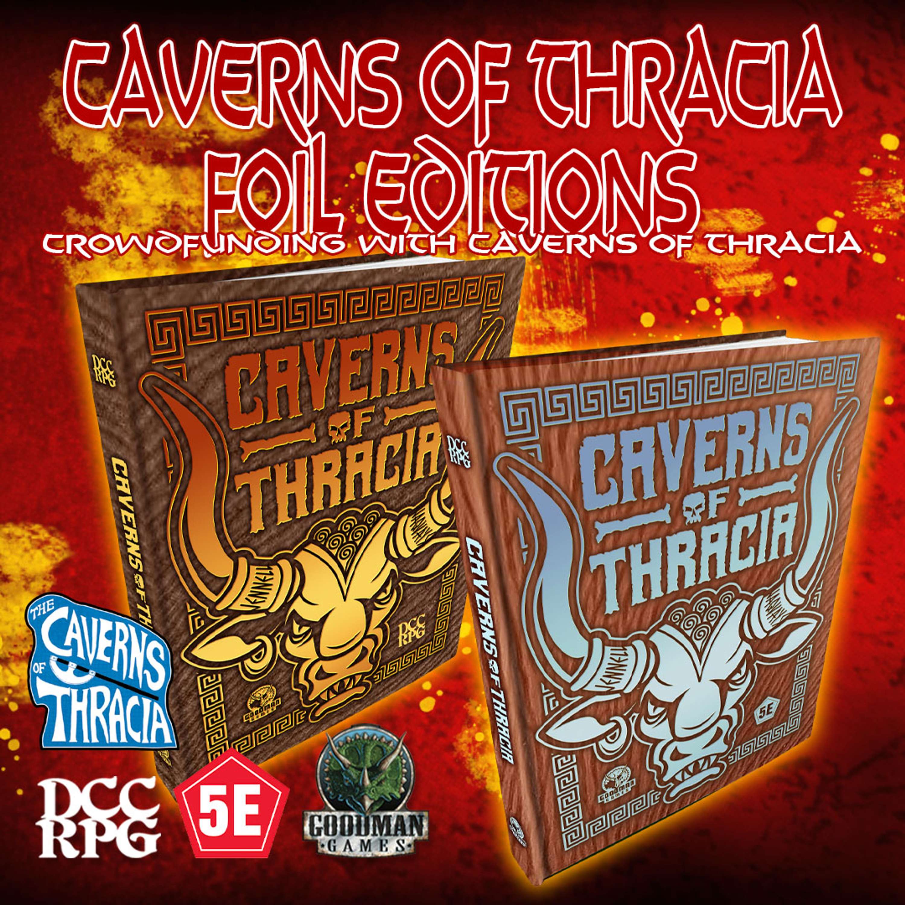 Caverns of Thracia is Reincarnated at Goodman Games! With Scott Moore & Bob Brickman!
