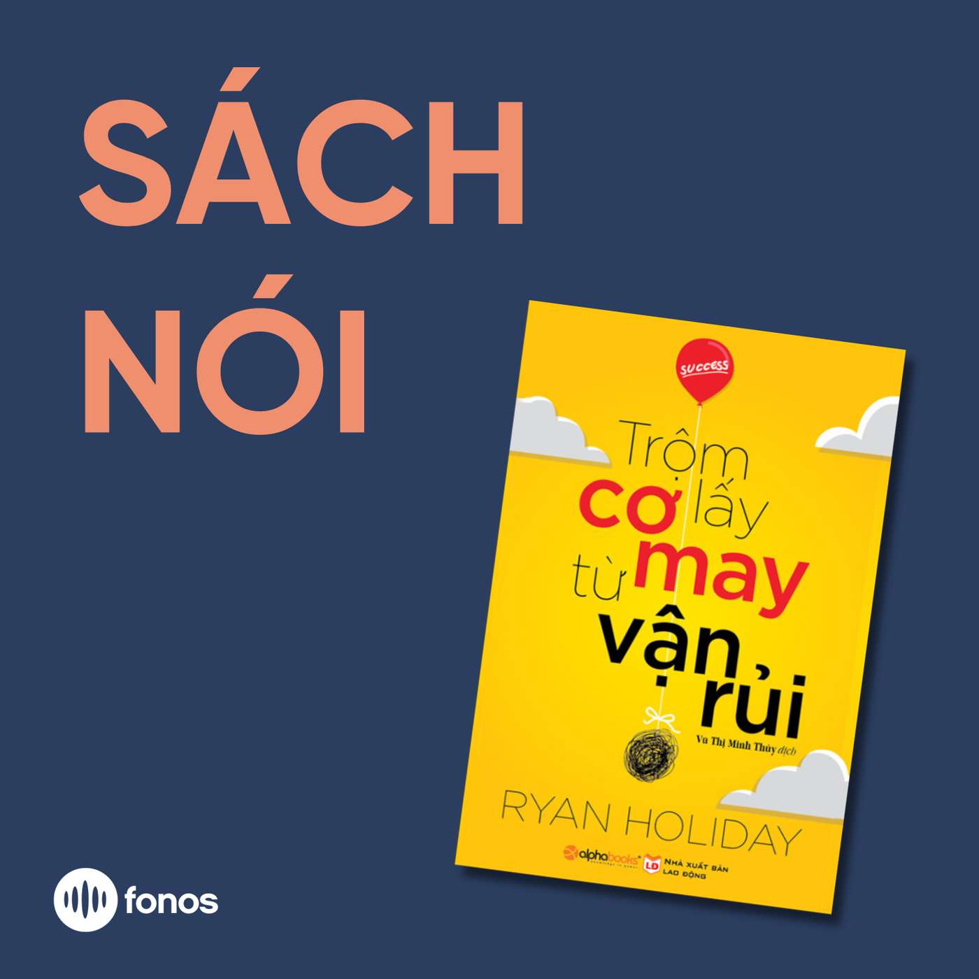 Trộm Lấy Cơ May Từ Vận Rủi [Sách Nói]