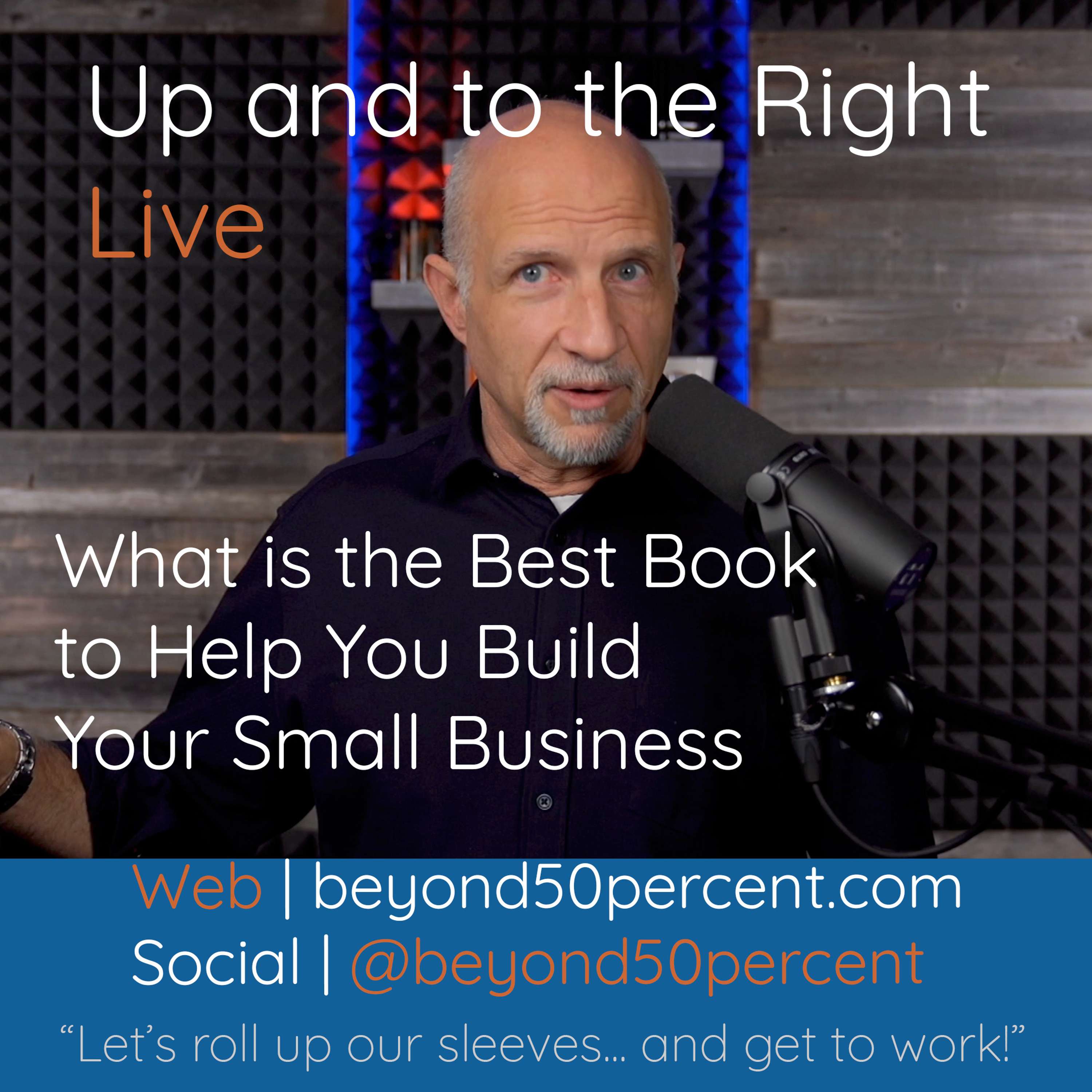 The Up and to the Right | Small Business | Practical, Actionable, Sustainable Improvements