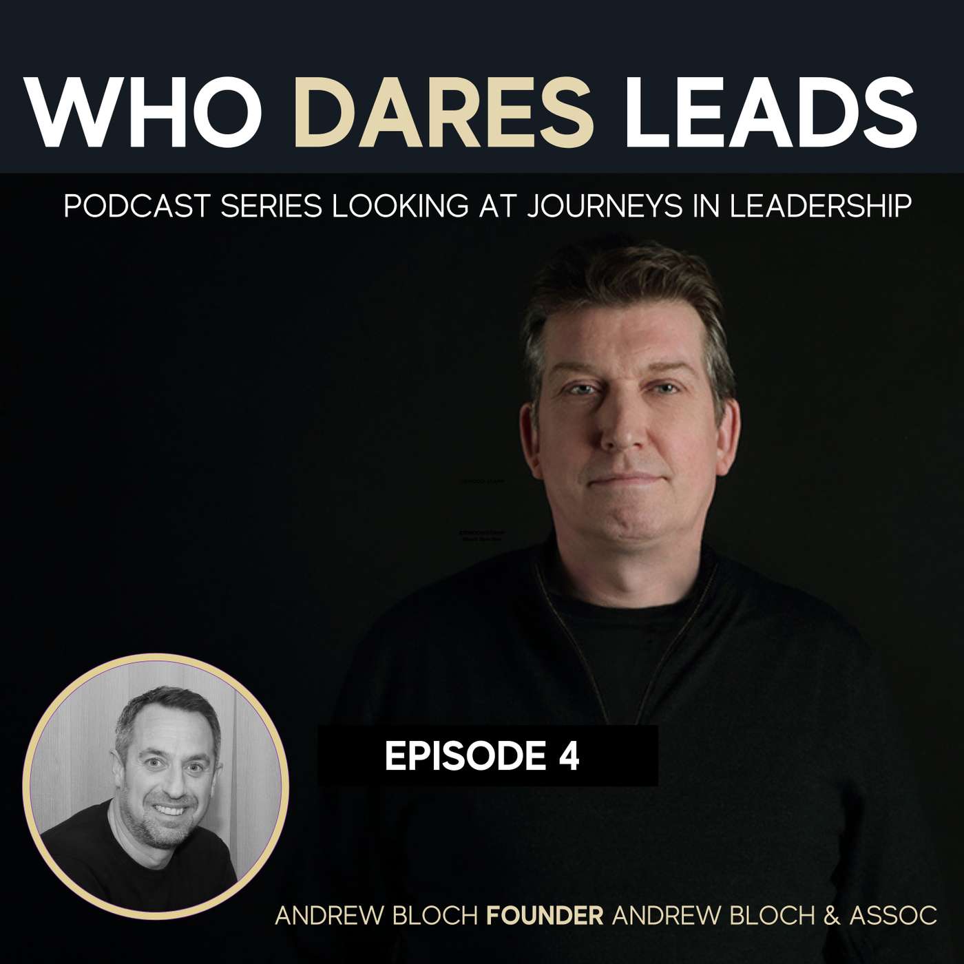 Pivots, Purpose, and Paying It Forward: Andrew Bloch's Leadership Odyssey