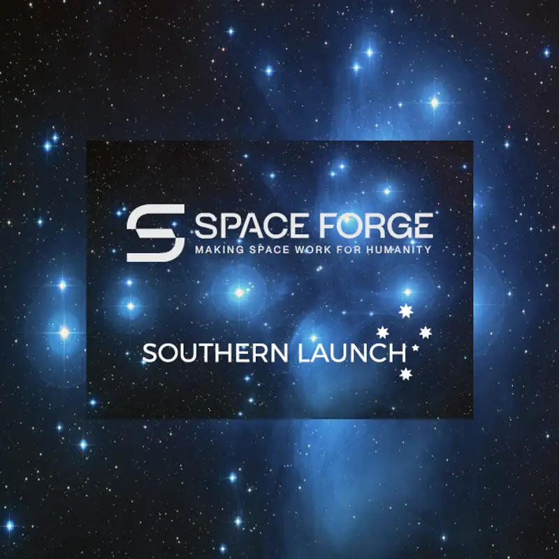 Atmospheric re-entry: facilitating the launch and return of materials in space - with Space Forge and Southern Launch