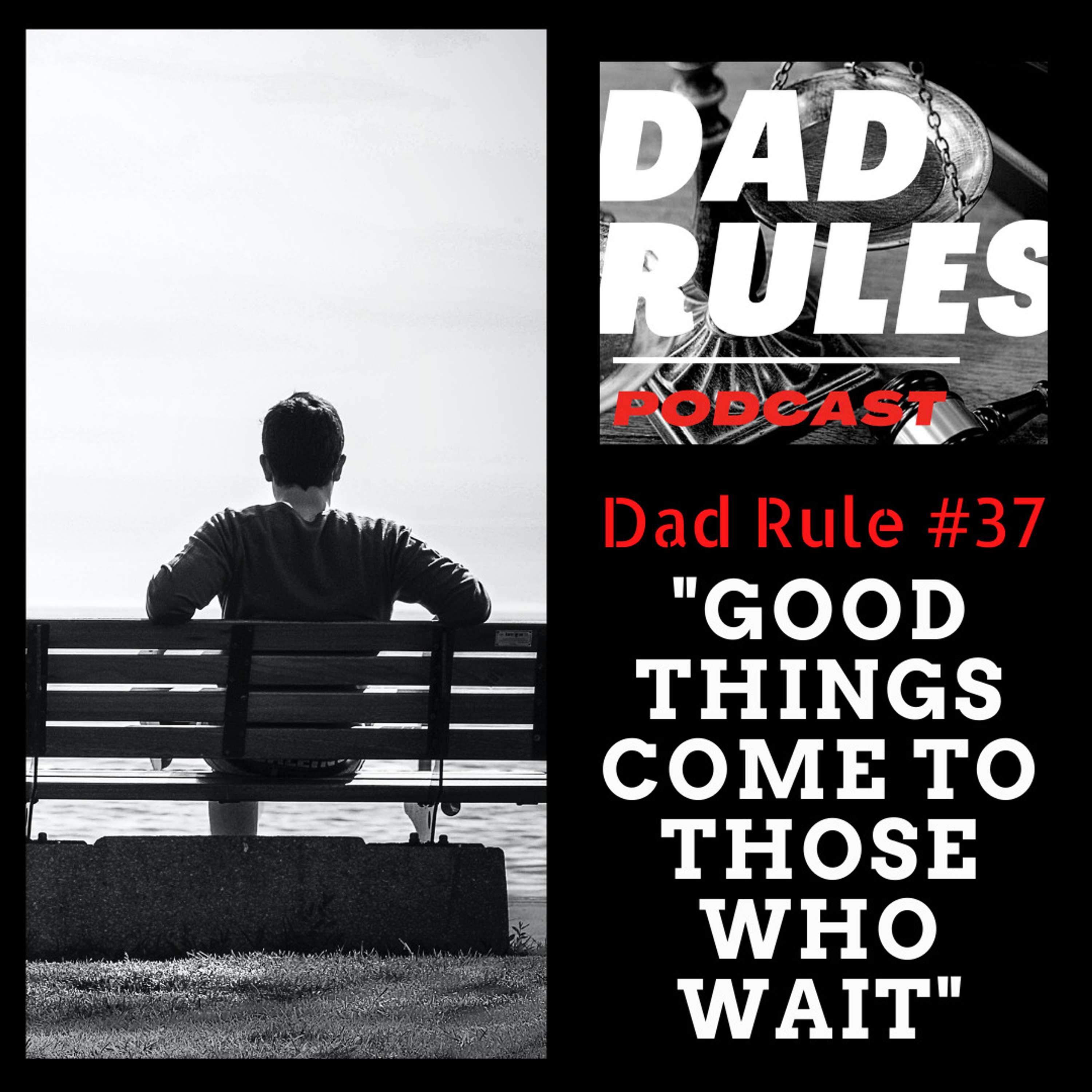 The Dad Rules Podcast