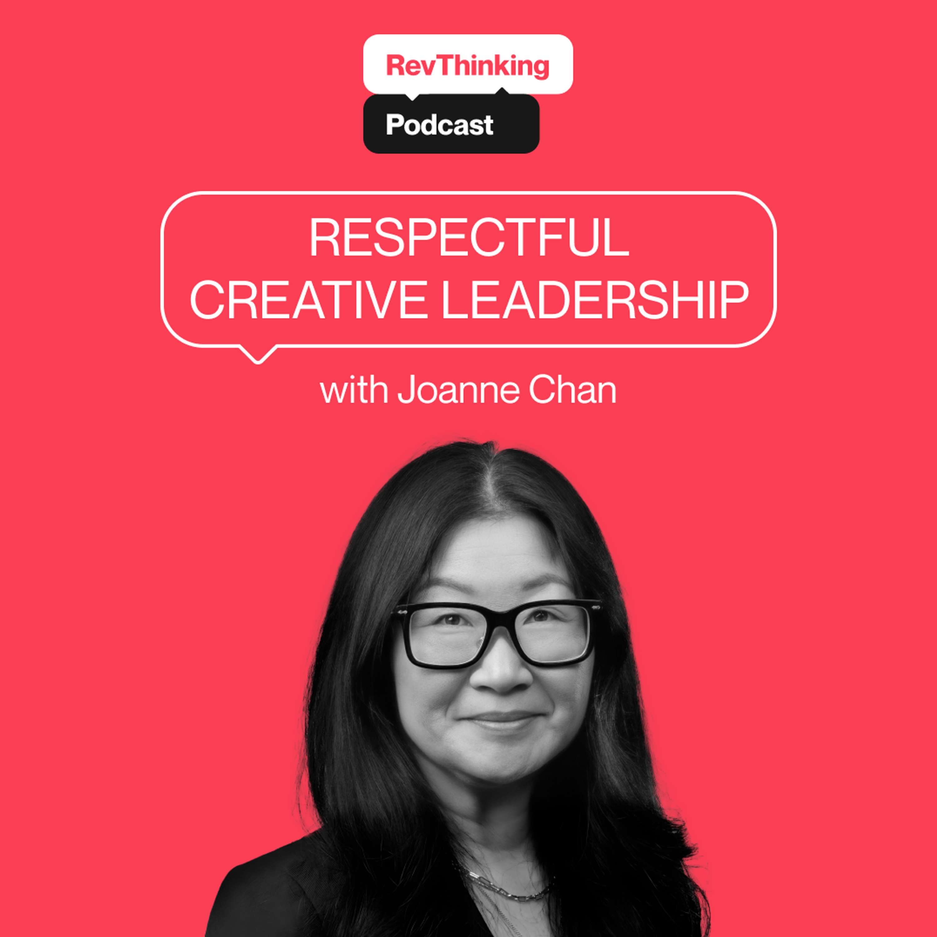 Respectful Creative Leadership with Joanne Chan | Turner Duckworth