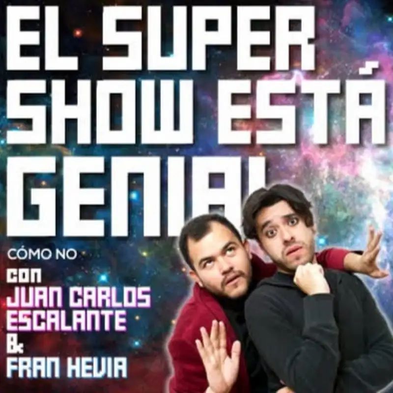 El Súper Show Está Genial #26: Ricardo O'Farrill (2015)