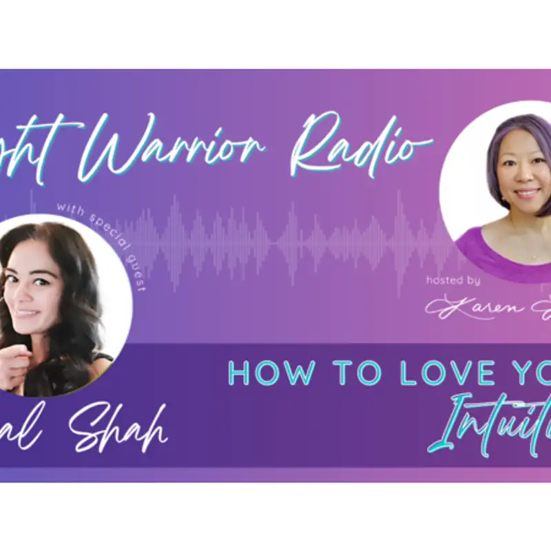 How to Love Your Intuition with Dipal Shah