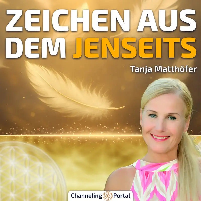 #420 Typische Zeichen von Verstorbenen – Tanja Matthöfer