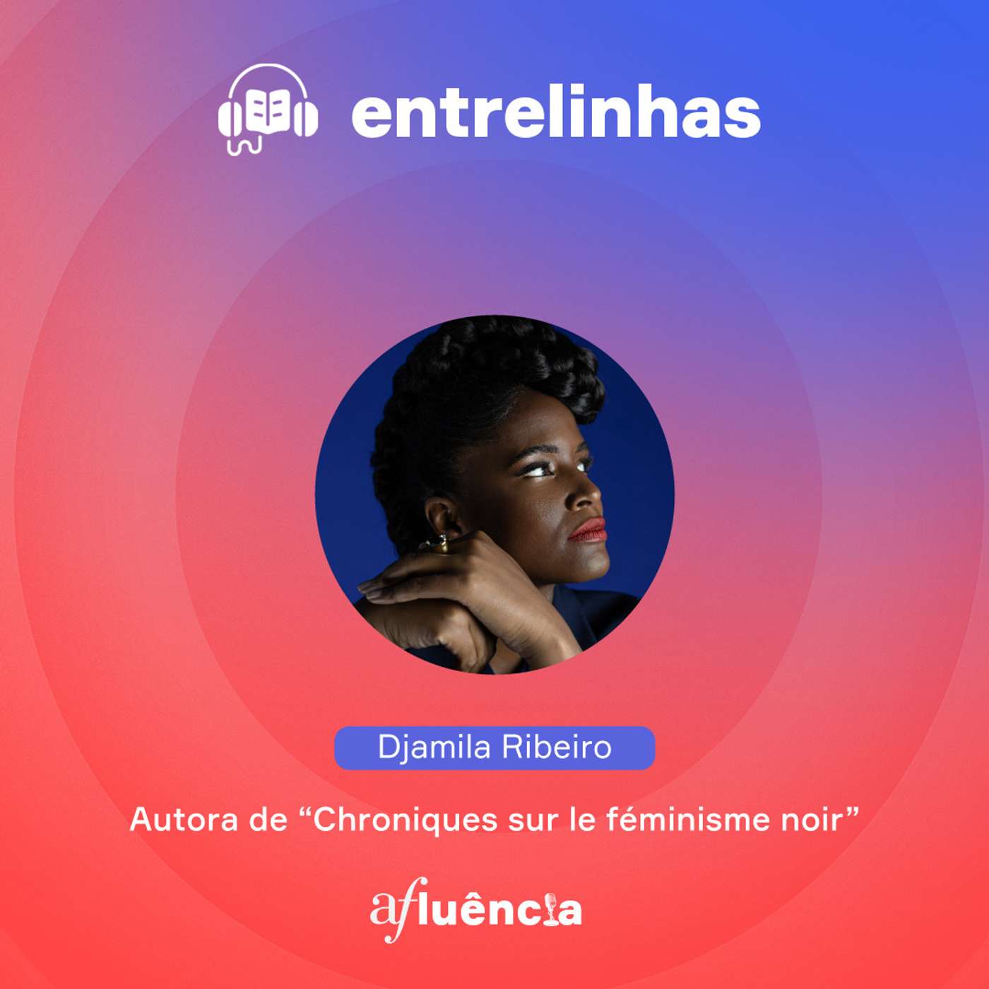 "Chroniques sur le féminisme noir", de Djamila Ribeiro
