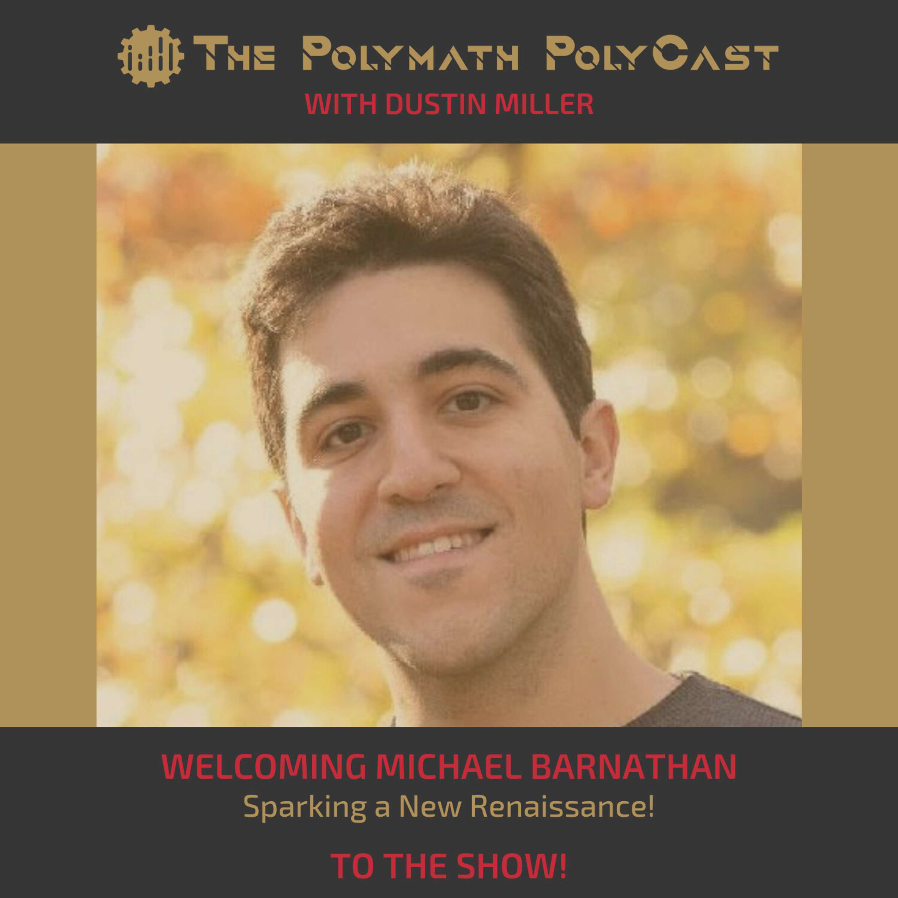 The Polymath PolyCast with Dustin PolyInnovator