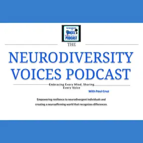 The Neurodiversity Voices Podcast