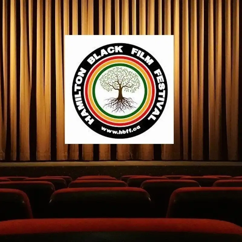 CINÉMA - 3e édition du Hamilton Black Film Festival du 26 au 30 mai, avec le Centre francophone Hamilton