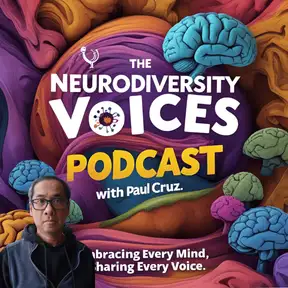 The Neurodiversity Voices Podcast — ADHD, Autism, AuDHD, Other ND Conditions & Lived Experiences