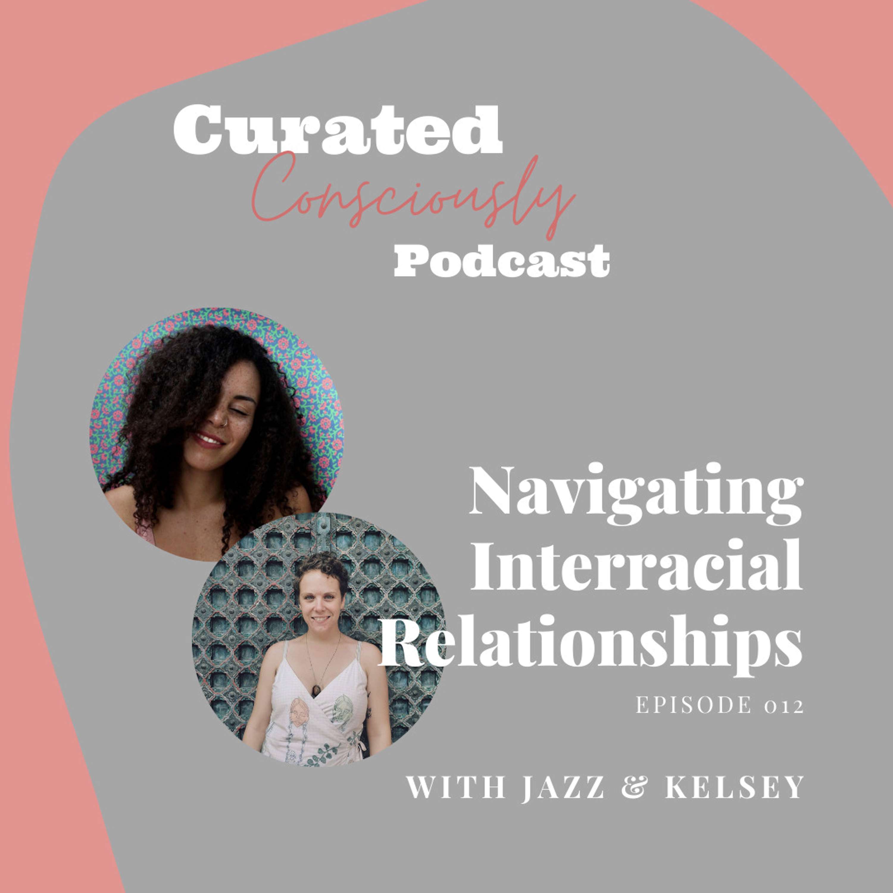 Navigating Interracial Relationships With Jazz and Kelsey