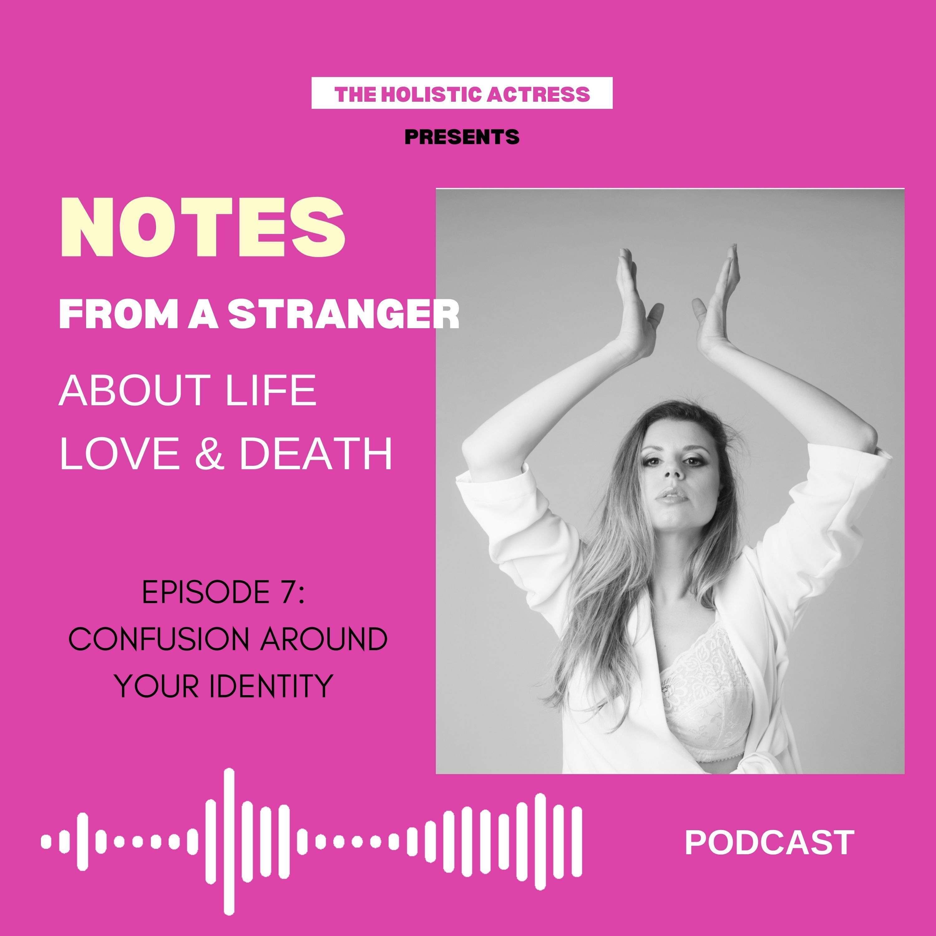 NOTES from a stranger about life, love and death