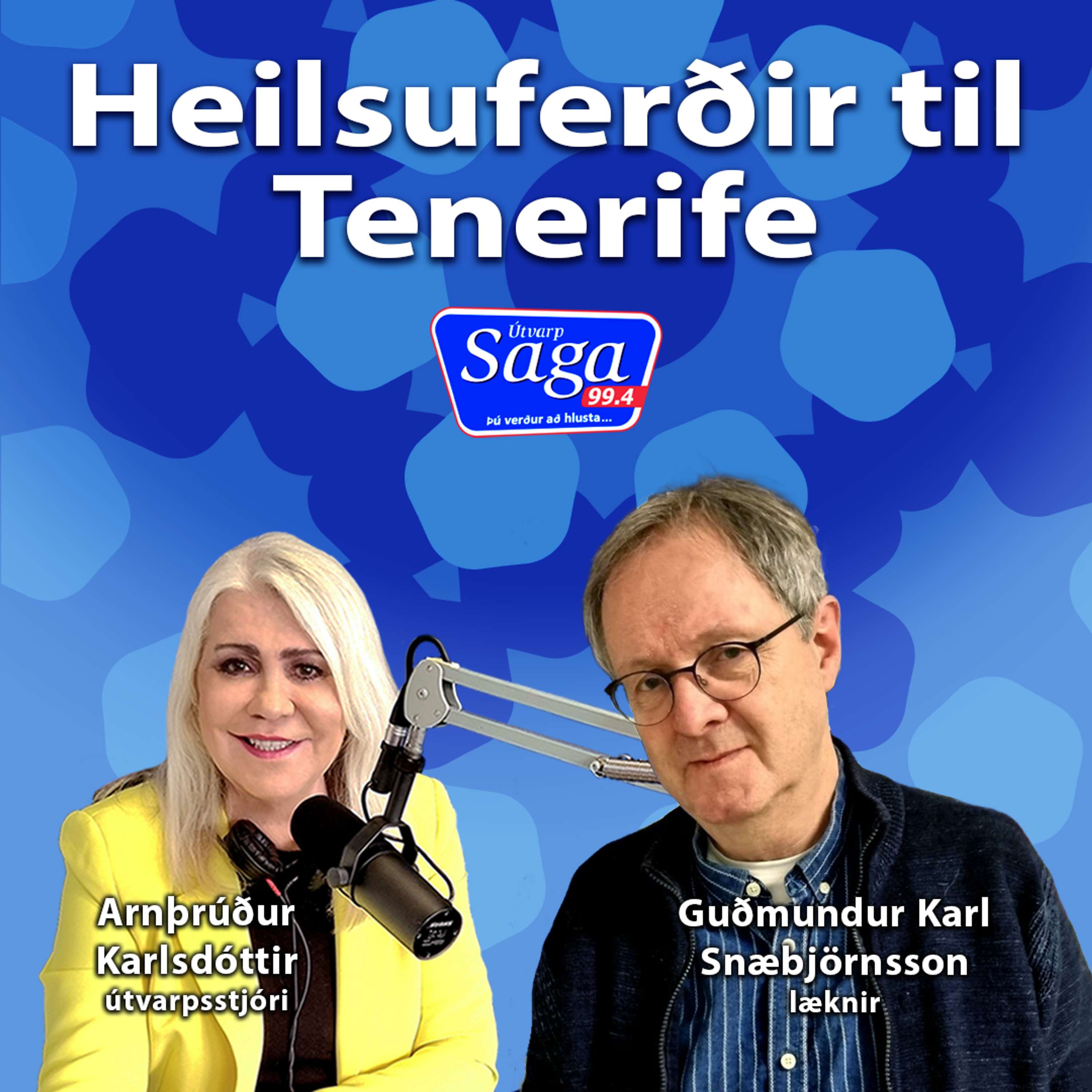 Heilsuferð til Tenerife: Guðmundur Karl Snæbjörnsson læknir ræðir um heilsuferð til Tenerife