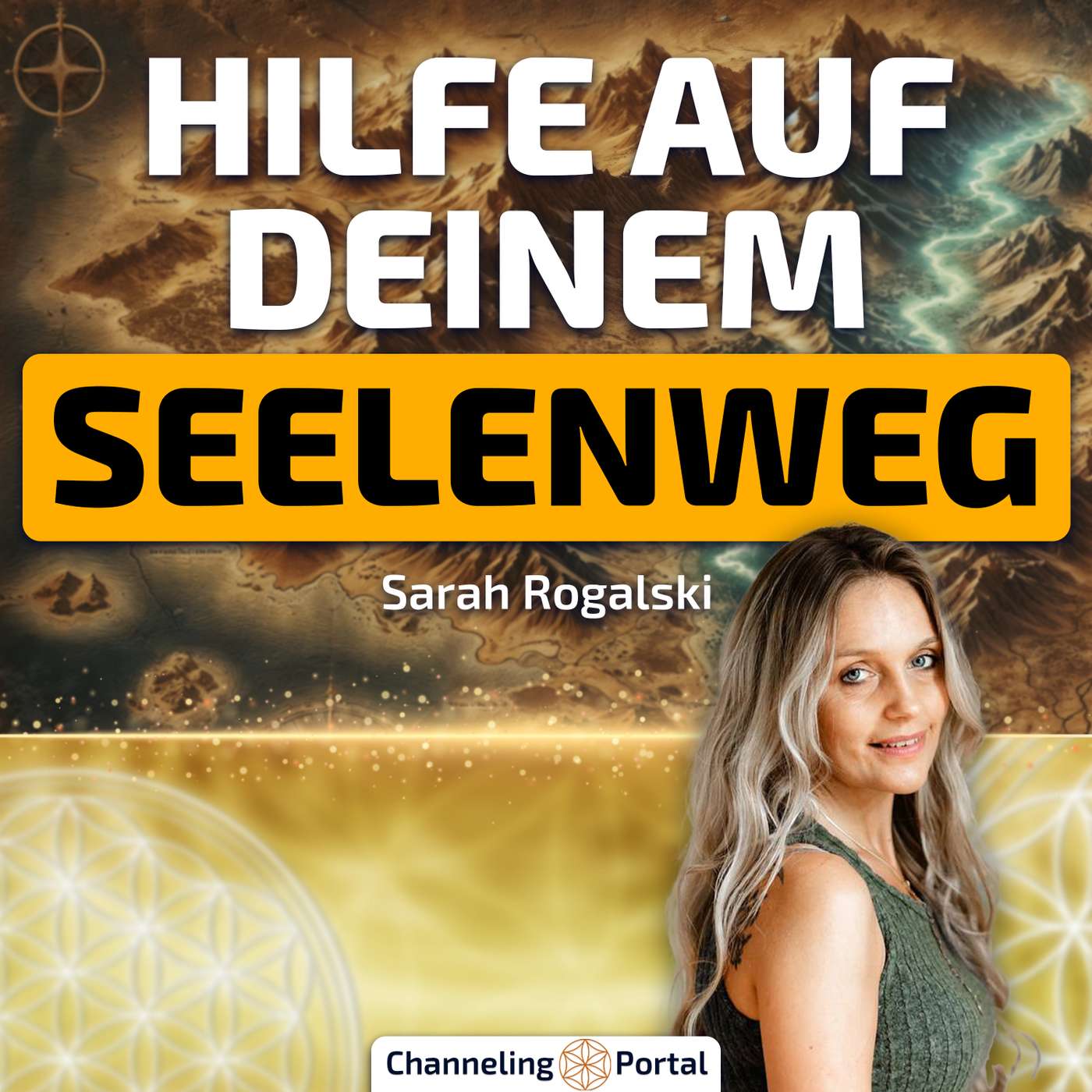 #449 Unterstützung auf Deinem Seelenweg – Sarah Rogalski