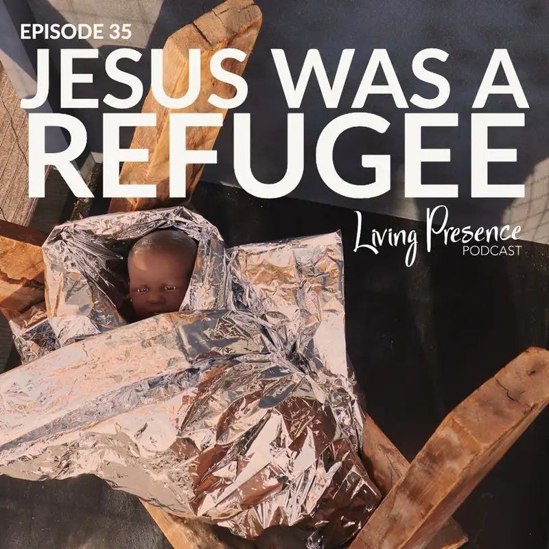 Jesus Was a Refugee
