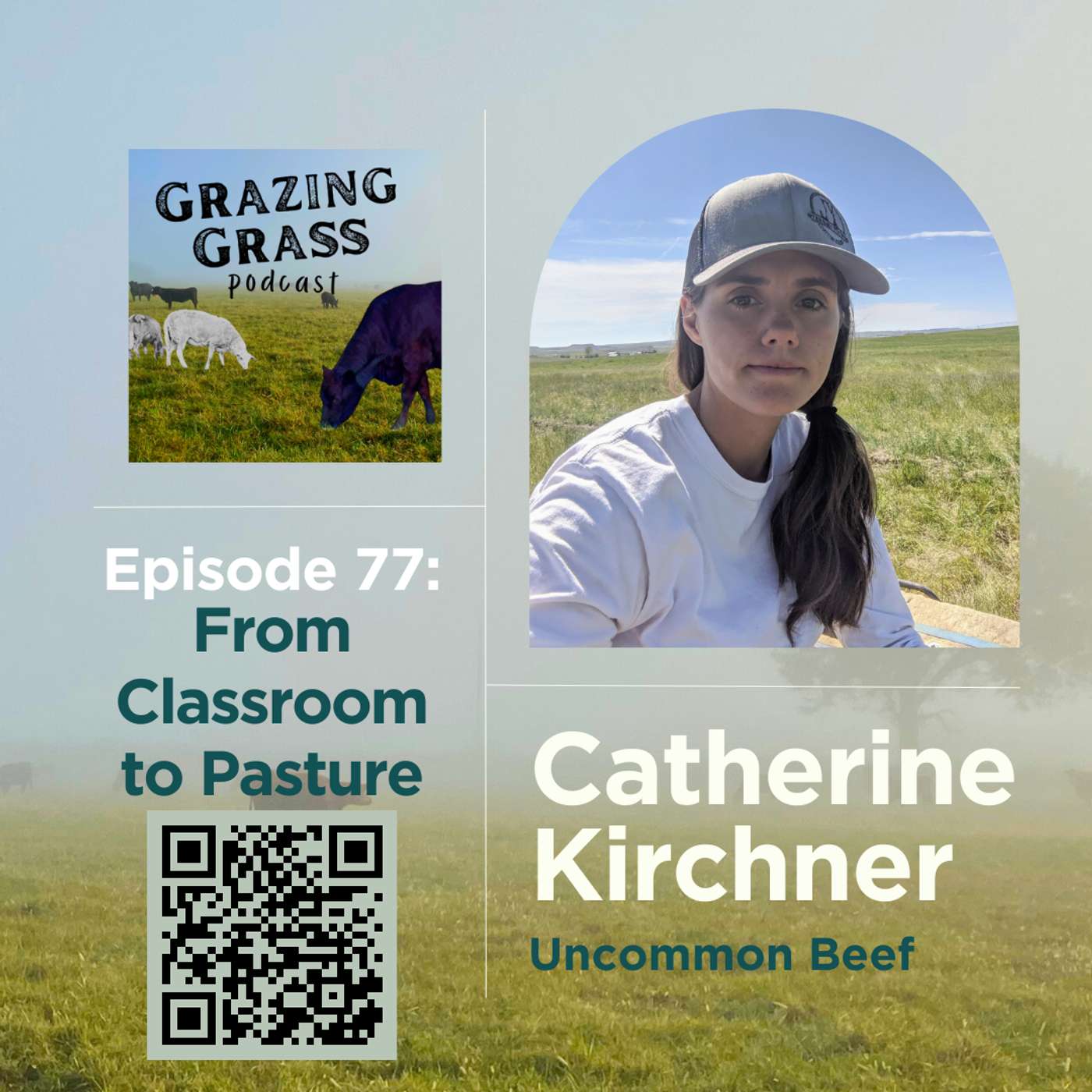 Grazing Grass Podcast sharing Regenerative Ag Stories
