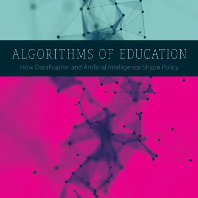 Algorithms of Education: Data and its role in education policy