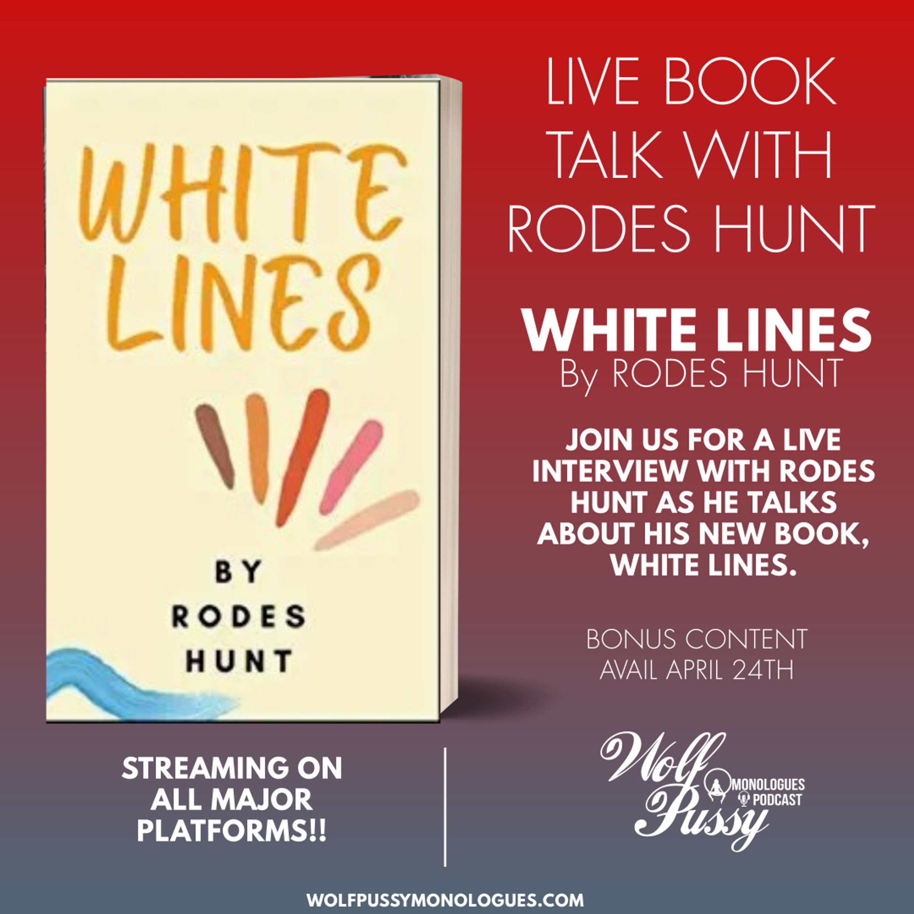 BOOK TALK WITH RODES HUNT ABOUT WHITE LINES