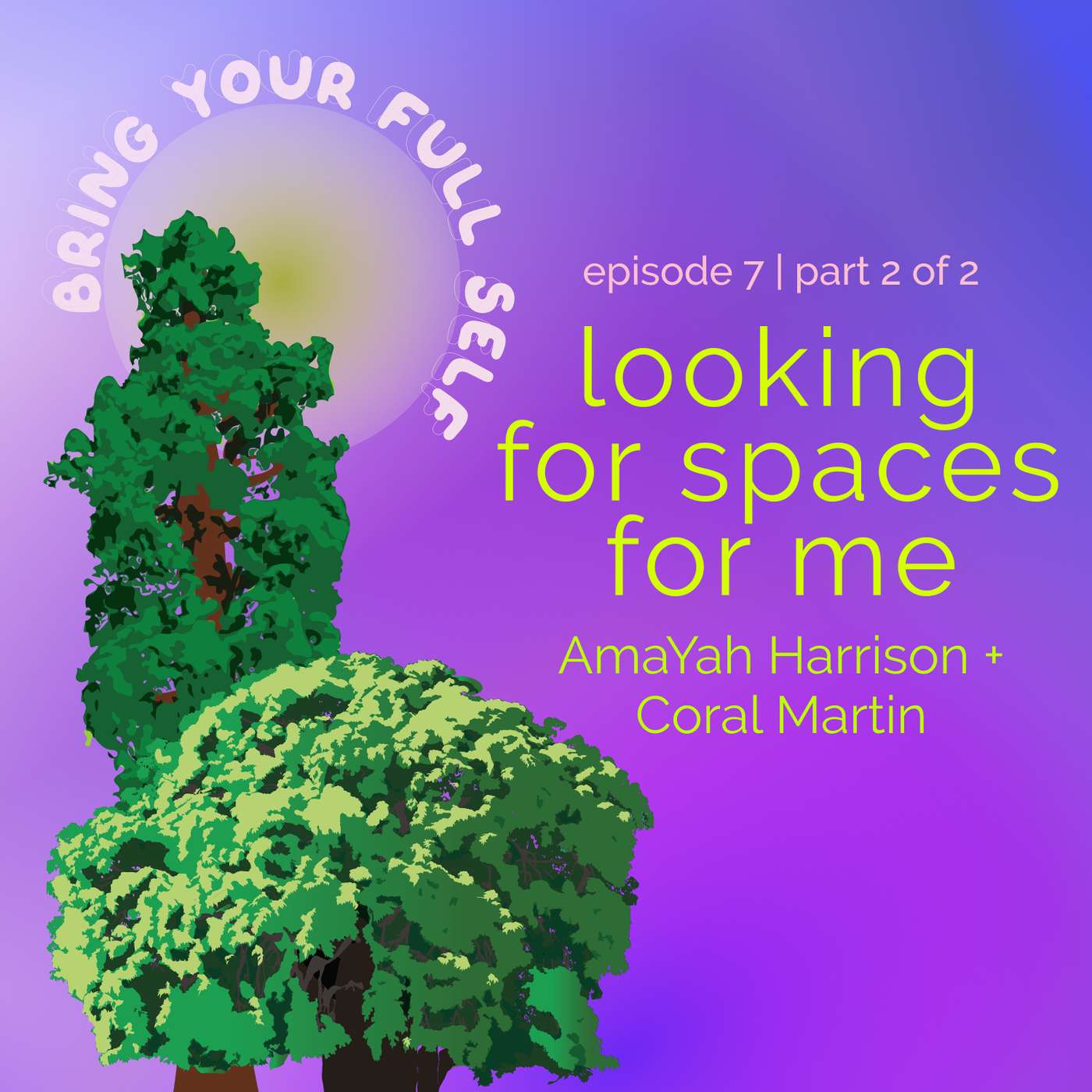 Bring Your Full Self