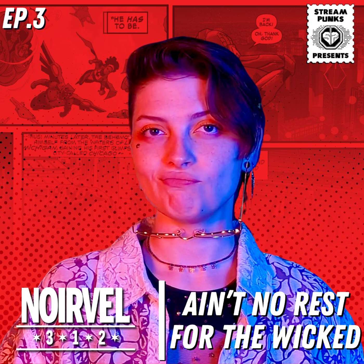 Streampunks Presents Noirvel 312